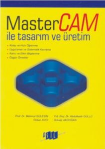 MasterCAM ile Tasarım ve Üretim                                                                                                                                                                                                                                