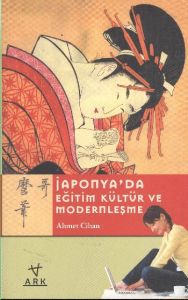 Japonyada Eğitim Kültür ve Modernleşme                                                                                                                                                                                                                         