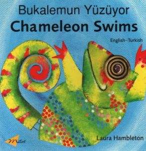 Chameleon Swims / Bukalemun Yüzüyor                                                                                                                                                                                                                            