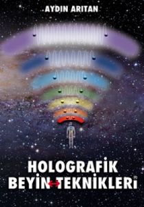 Holografik Beyin Teknikleri                                                                                                                                                                                                                                    