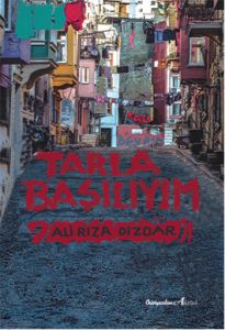 Tarlabaşılıyım                                                                                                                                                                                                                                                 