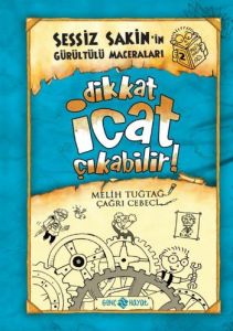 Dikkat İcat Çıkabilir!                                                                                                                                                                                                                                         