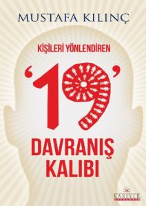 Kişileri Yönlendiren 19 Davranış Kalıbı                                                                                                                                                                                                                        