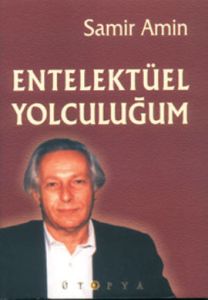 Entelektüel Yolculuğum                                                                                                                                                                                                                                         