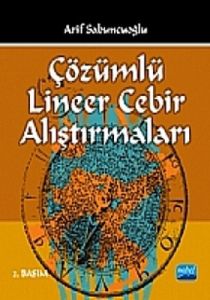 Çözümlü Lineer Cebir Alıştırmaları                                                                                                                                                                                                                             