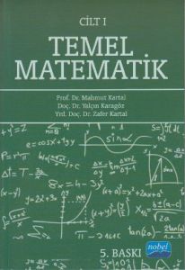 Temel Matematik Cilt: 1                                                                                                                                                                                                                                        