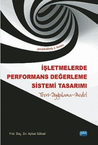 İşletmelerde Performans Değerleme Sistemi Tasarımı                                                                                                                                                                                                             