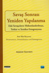 Savaş Sonrası Yeniden Yapılanma                                                                                                                                                                                                                                