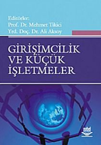 Girişimcilik ve Küçük İşletmeler                                                                                                                                                                                                                               