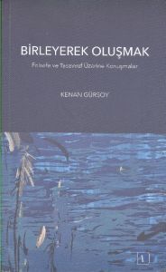 Birleyerek Oluşmak                                                                                                                                                                                                                                             