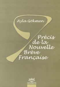 Precis De La Nouvelle Breve Française                                                                                                                                                                                                                          