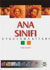 Ana Sınıfı Uygulama Kitabı                                                                                                                                                                                                                                     