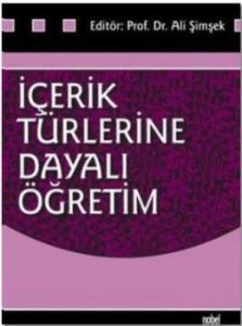 İçerik Türlerine Dayalı Öğretim                                                                                                                                                                                                                                