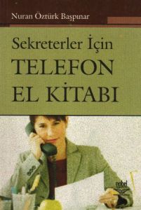 Sekreterler İçin Telefon El Kitabı                                                                                                                                                                                                                             