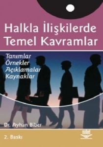 Halkla İlişkilerde Temel Kavramlar                                                                                                                                                                                                                             