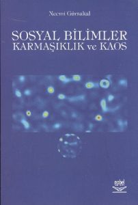 Sosyal Bilimler Karmaşıklık ve Kaos                                                                                                                                                                                                                            