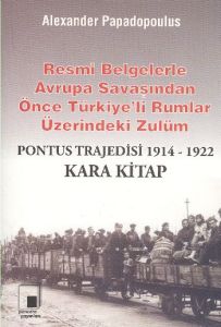 Pontus Trajedisi 1914 - 1922 Kara Kitap                                                                                                                                                                                                                        