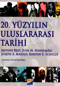 20. Yüzyılın Uluslararası Tarihi                                                                                                                                                                                                                               