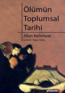 Ölümün Toplumsal Tarihi                                                                                                                                                                                                                                        