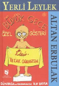 Yerli Leylek Büyük Gece Özel Gösteri                                                                                                                                                                                                                           