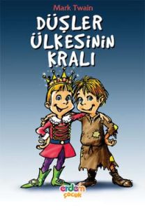 Dünya Çocuk Klasikleri-Düşler Ülkesinin Kralı                                                                                                                                                                                                                  