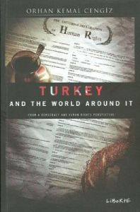 Turkey and the World Around It                                                                                                                                                                                                                                 