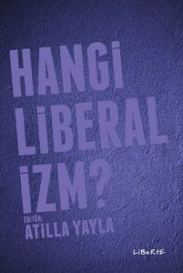 Hangi Liberalizm?                                                                                                                                                                                                                                              