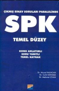 Çıkmış Sınav Soruları Paralelinde SPK Temel Düzey                                                                                                                                                                                                              