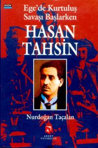 Hasan Tahsin Ege’de Kurtuluş Savaşı                                                                                                                                                                                                                            