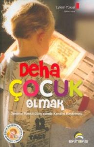 Deha Çocuk Olmak                                                                                                                                                                                                                                               