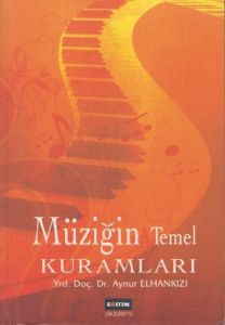 Müziğin Temel Kuramları                                                                                                                                                                                                                                        