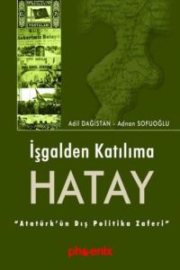 İşgalden Katılıma Hatay                                                                                                                                                                                                                                        