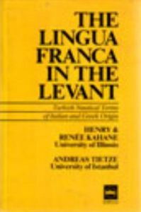 The Lingua Franca In The Levant                                                                                                                                                                                                                                