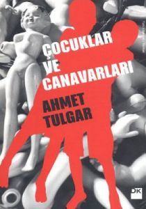 Çocuklar ve Canavarları                                                                                                                                                                                                                                        