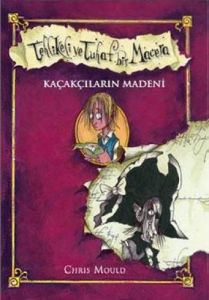 Kaçakçıların Madeni - Tehlikeli Tuhaf Bir Macera                                                                                                                                                                                                               