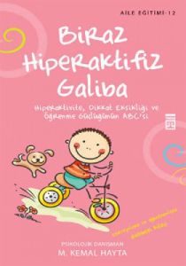 Biraz Hiperaktifiz Galiba                                                                                                                                                                                                                                      