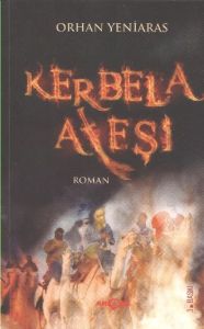 Kerbela Ateşi                                                                                                                                                                                                                                                  