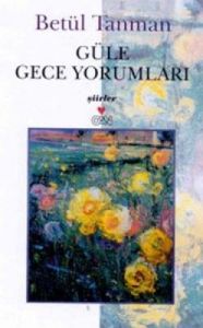 Güle Gece Yorumları                                                                                                                                                                                                                                            