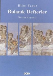 Bulanık Defterler                                                                                                                                                                                                                                              