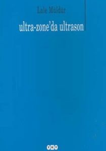 Ultra-Zone’da Ultrason                                                                                                                                                                                                                                         