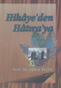 Hikaye’den Hatıra’ya                                                                                                                                                                                                                                           