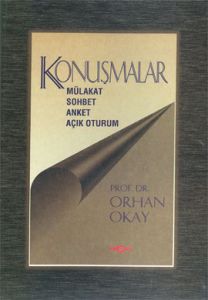 Konuşmalar Mülakat-Sohbet-Anket-Açık Oturum                                                                                                                                                                                                                    