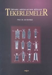 İrfanı Arzulayan Sözler Tekerlemeler                                                                                                                                                                                                                           