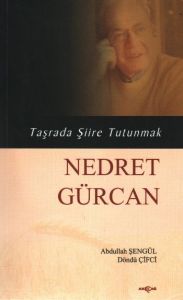 Taşrada Şiire Tutunmak - Nedret Gürcan                                                                                                                                                                                                                         