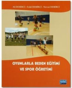 Oyunlarla Beden Eğitimi Ve Spor Öğretimi                                                                                                                                                                                                                       