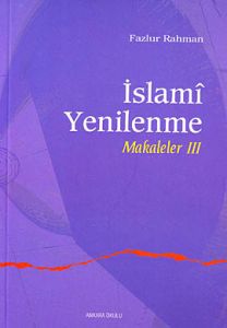 İslami Yenilenme - Makaleler 3                                                                                                                                                                                                                                 