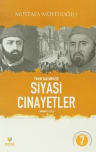 Yakın Tarihimizde Siyasi Cinayetler Cilt 1                                                                                                                                                                                                                     