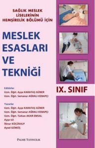 Meslek Esasları ve Tekniği 9. Sınıf                                                                                                                                                                                                                            