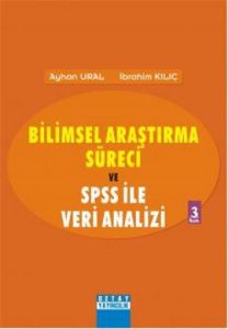 Bilimsel Araştırma Süreci ve SPSS ile Veri Analiz                                                                                                                                                                                                              