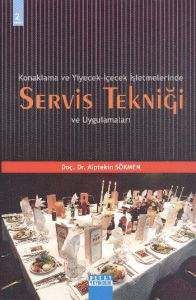 Konaklama ve Yiyecek İçecek işletmelerinde Servis                                                                                                                                                                                                              